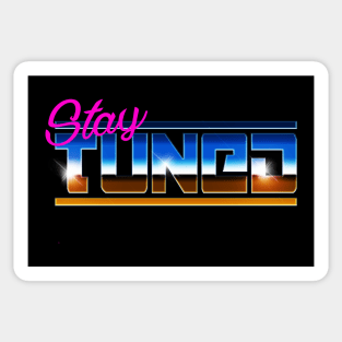 STAY TUNED Sticker